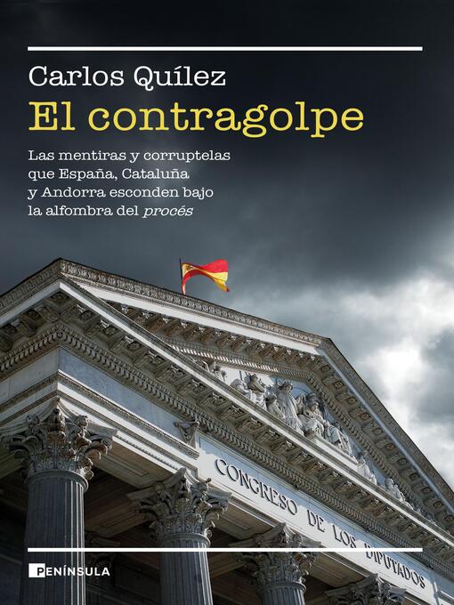 Title details for El contragolpe by Carlos Quílez - Available